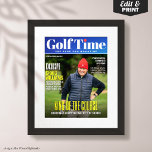 Custom Golf Magazine Cover, Fun Gift for Golfer Poster<br><div class="desc">Tee up the perfect gift with this custom golf magazine cover poster! Featuring your golfer’s photo, name, and playful headlines, this design transforms them into the star of the green. Ideal for birthdays, retirements, Father’s Day, or any golf lover who deserves to be featured like a pro.</div>