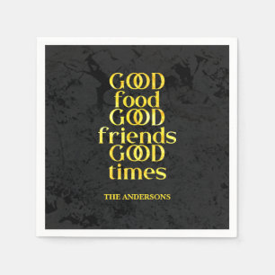 Custom Good Food Friends Times Quote Napkin