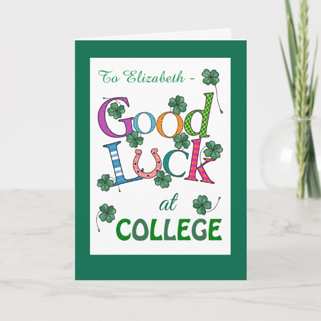Custom Good Luck at College Four-leaf Clover Card (Front)