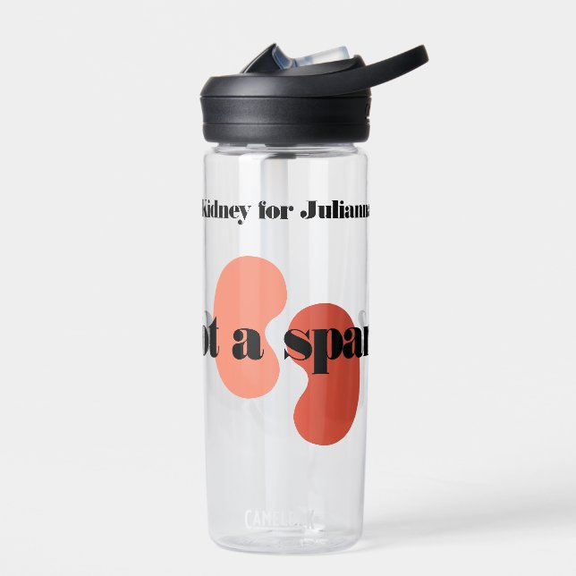 Custom Got a Spare Kidney Transplant Team Water Bottle (Left)