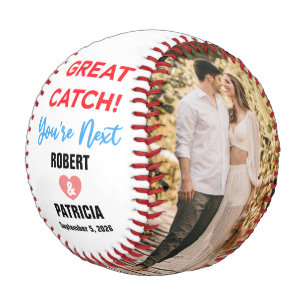 Custom Great Catch You’re Next Couple Name & Pho Baseball