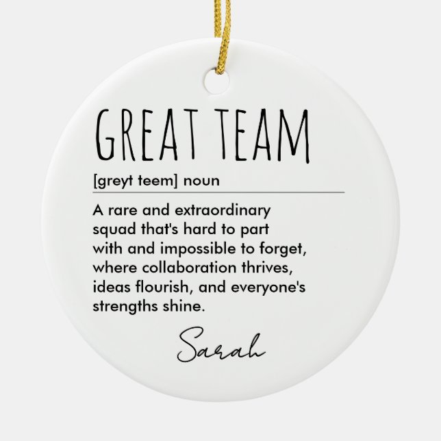 Custom Great Team Definition Personalized Ceramic Ornament (Front)