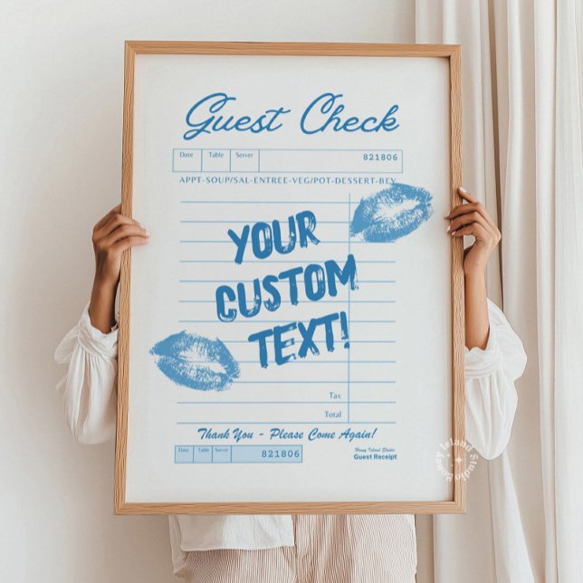 Custom Guest Check – Personalized Quote Blue Poster (Custom Guest Check – Personalized Quote Blue Poster)
