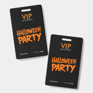 Custom Halloween Party VIP All Access Pass Orange Badge