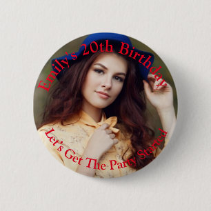 Custom Happy Birthday let's get party  2 Inch Round Button