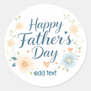 Custom Happy Father's Day Quote Pin – Personalized Classic Round Sticker