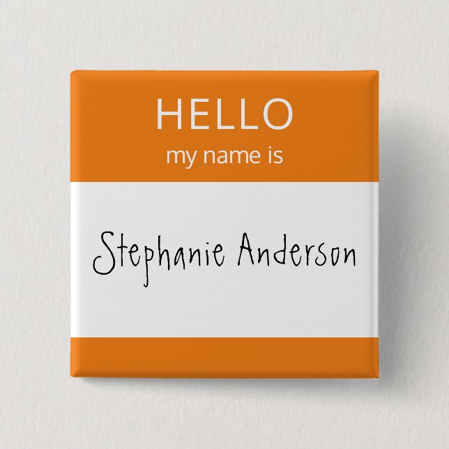 Custom HELLO My Name Is Badge 2 Inch Square Button (Front)