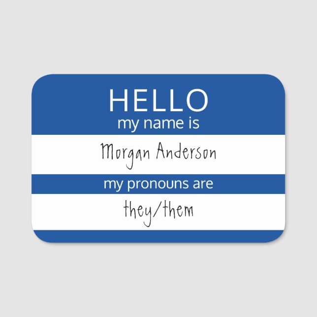 Custom HELLO My Name Pronouns Is Badge (Front)