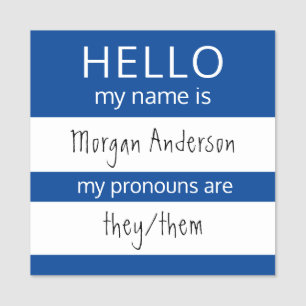 Custom HELLO My Name Pronouns Is Badge