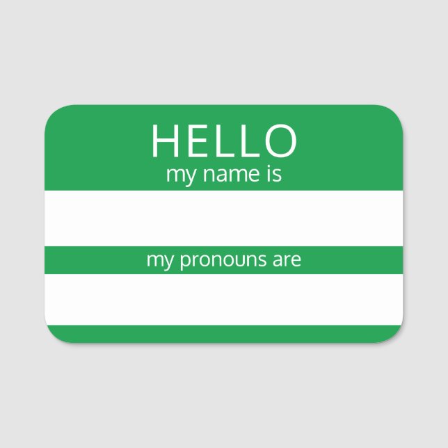 Custom HELLO My Name Pronouns Is Badge (Front)