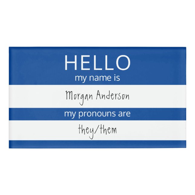 Custom HELLO My Name Pronouns Is Badge (Front)