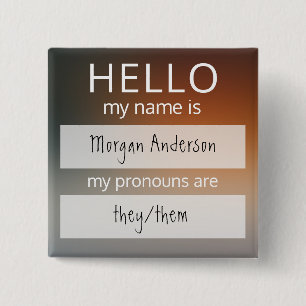 Custom HELLO My Name Pronouns Is Badge 2 Inch Square Button