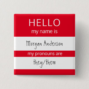 Custom HELLO My Name Pronouns Is Badge 2 Inch Square Button