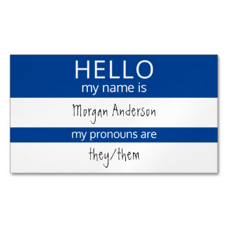 Custom HELLO My Name Pronouns Is Badge Magnetic Business Card