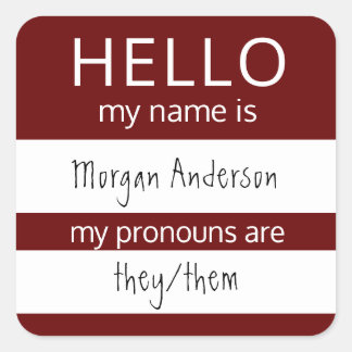 Custom HELLO My Name Pronouns Is Badge Square Sticker