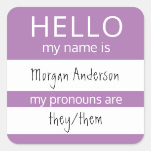 Custom HELLO My Name Pronouns Is Badge Square Sticker