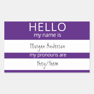 Custom HELLO My Name Pronouns Is Badge Sticker