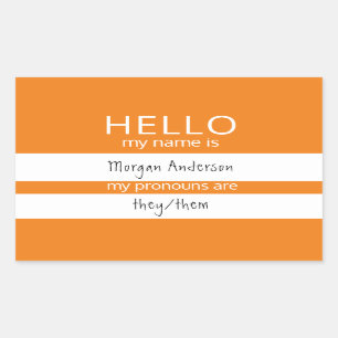 Custom HELLO My Name Pronouns Is Badge Sticker