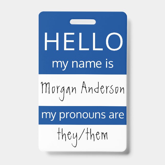 Custom HELLO My Name Pronouns Is ID Badge (Front)