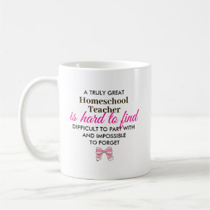 Custom Homeschool Teacher Teacher Appreciation  Coffee Mug