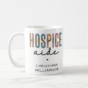 Custom Hospice Aide  Hospice Nursing Hospice Care Coffee Mug