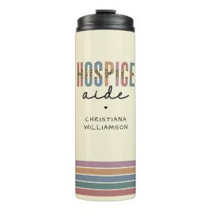 Custom Hospice Aide Hospice Nursing Hospice Care Thermal Tumbler