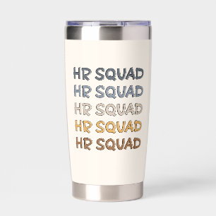 Custom HR Squad Human Resources Team Gifts Insulated Tumbler