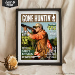 Custom Hunting Magazine Cover, Funny Hunting Gifts Poster<br><div class="desc">Turn your favorite hunter into the star of their own hunting magazine cover with this custom poster. Personalize with photo,  name,  and funny headlines for a humorous wall art gift perfect for birthdays,  man caves,  cabins,  or hunting camps.</div>
