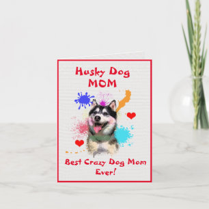 Custom Husky Mom Dog Best Crazy Dog Lady Digital Card