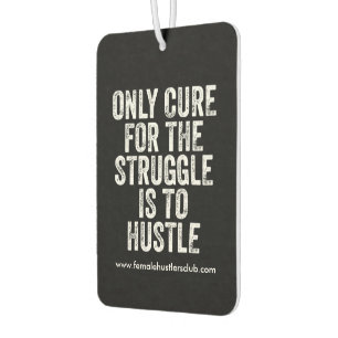 Custom hustlers quote air fresner freshener