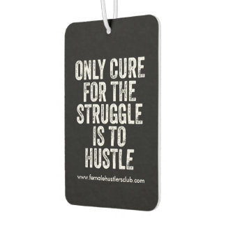 Custom hustlers quote air fresner freshener