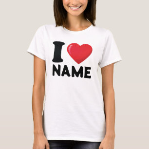 Custom I Heart Shirt, I Love T-shirt