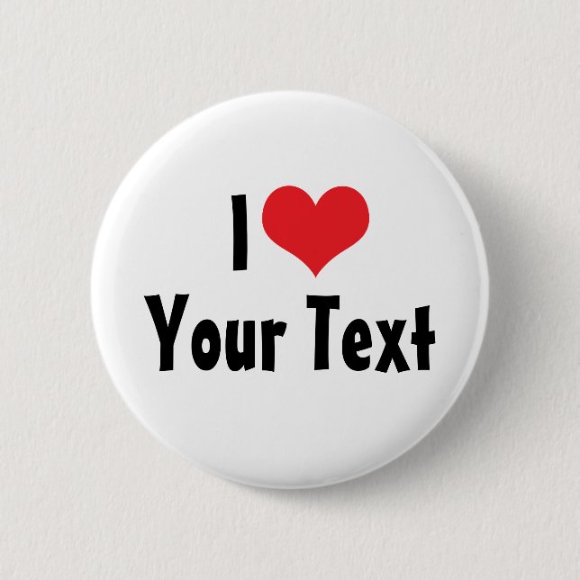 Custom I Love Button (Front)