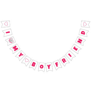 Custom I Love My Boyfriend – Add Photo Bunting Flags