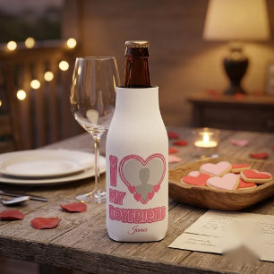 Custom I Love My Boyfriend – Add Photo & Name Bottle Cooler
