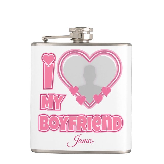 Custom I Love My Boyfriend – Add Photo & Name Hip Flask (Front)
