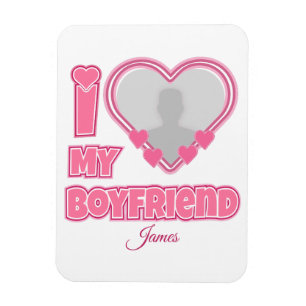 Custom I Love My Boyfriend – Add Photo & Name Magnet