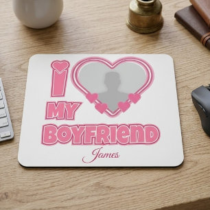 Custom I Love My Boyfriend – Add Photo & Name Mouse Pad