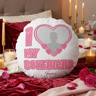 Custom I Love My Boyfriend – Add Photo & Name Round Pillow