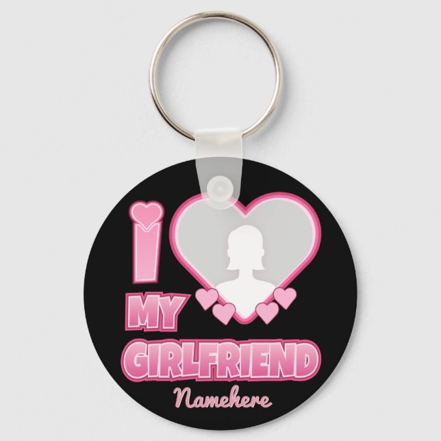 Custom I Love My Girlfriend – Add Photo & Name Keychain (Front)