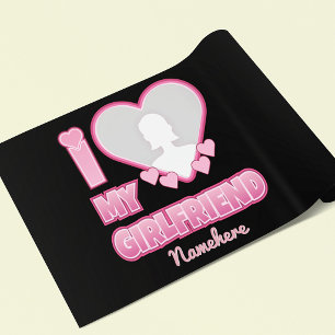 Custom I Love My Girlfriend – Add Photo & Name Wrapping Paper Sheet