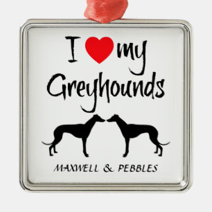 Custom I Love My Greyhound Dogs Metal Ornament
