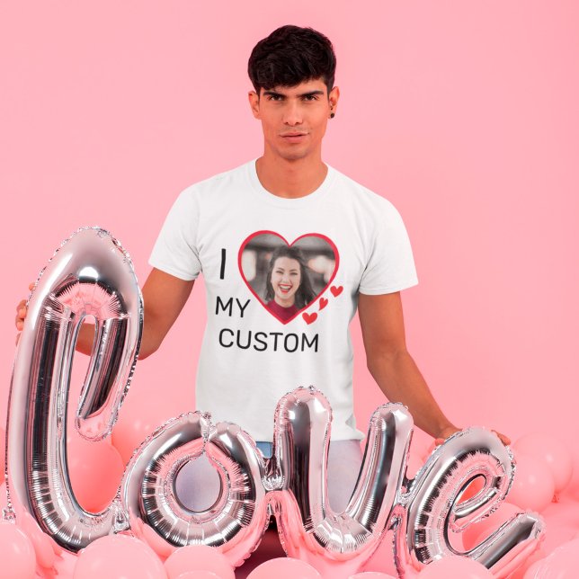 Custom I Love My Personalized Photo T-Shirt (Creator Uploaded)