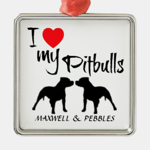 Custom I Love My Pitbulls Metal Ornament