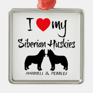Custom I Love My Siberian Huskies Metal Ornament