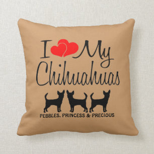 Custom I Love My Three Chihuahua Dogs Throw Pillow