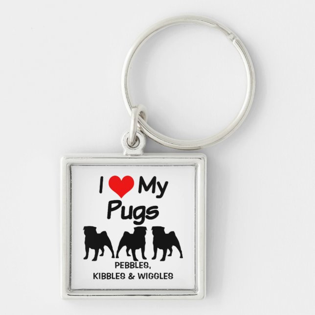 CUSTOM I Love My Three Pug Dogs Keychain (Front)