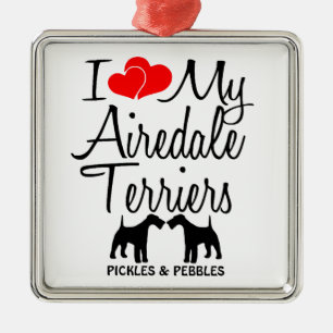 Custom I Love My Two Airedale Terriers Ornament