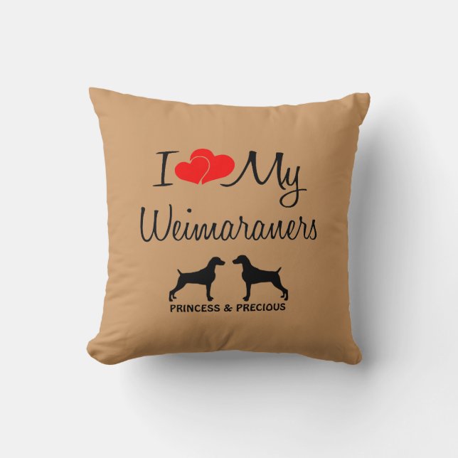 Custom I Love My Two Weimaraners Throw Pillow (Front)