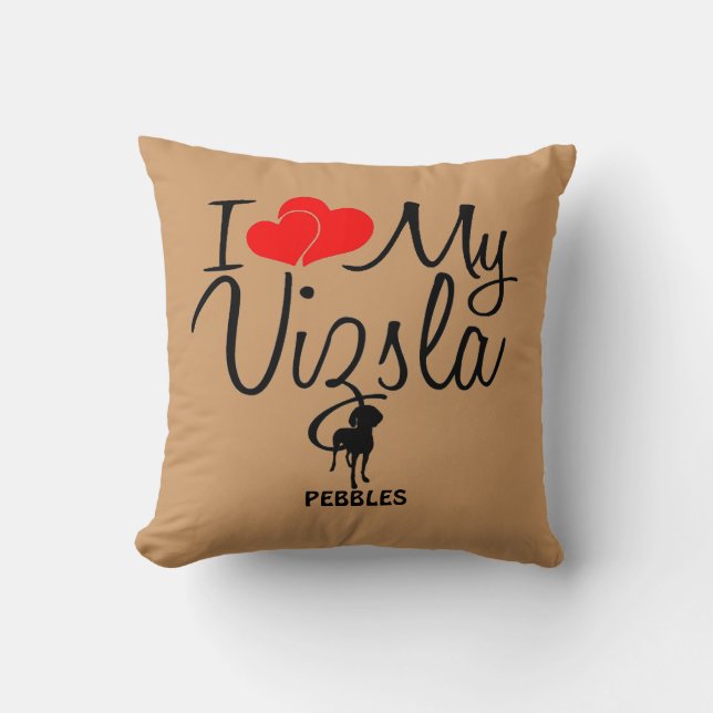 Custom I Love My Vizsla Throw Pillow (Front)
